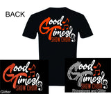 Good Times T-Shirt